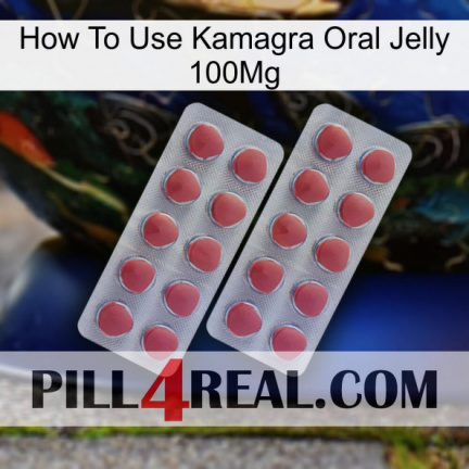 How To Use Kamagra Oral Jelly 100Mg 19